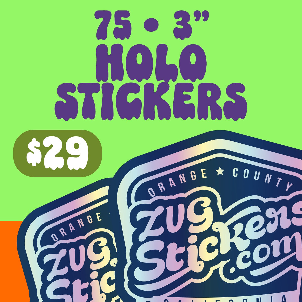 75 3" Holographic Stickers for $29.99