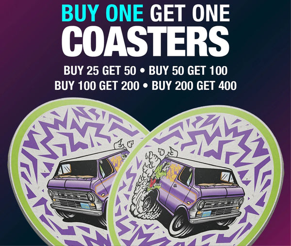 BOGO Custom Coasters